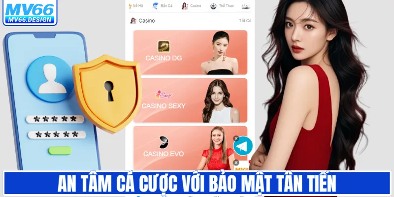 An tâm cá cược với bảo mật tân tiến